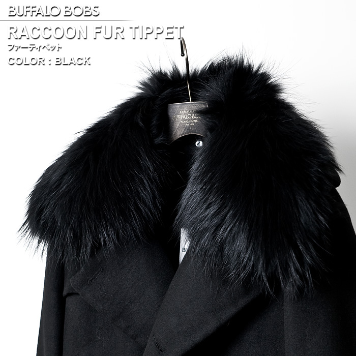 y9/6 21s\|Cg10{zRACCOON FUR TIPPET(N[t@[ eBybg)t@[eBybg@BUFFALO BOBS obt@[{uY